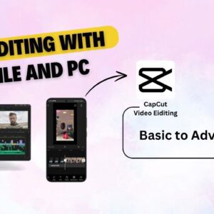 Video Editing with Mobile and PC
