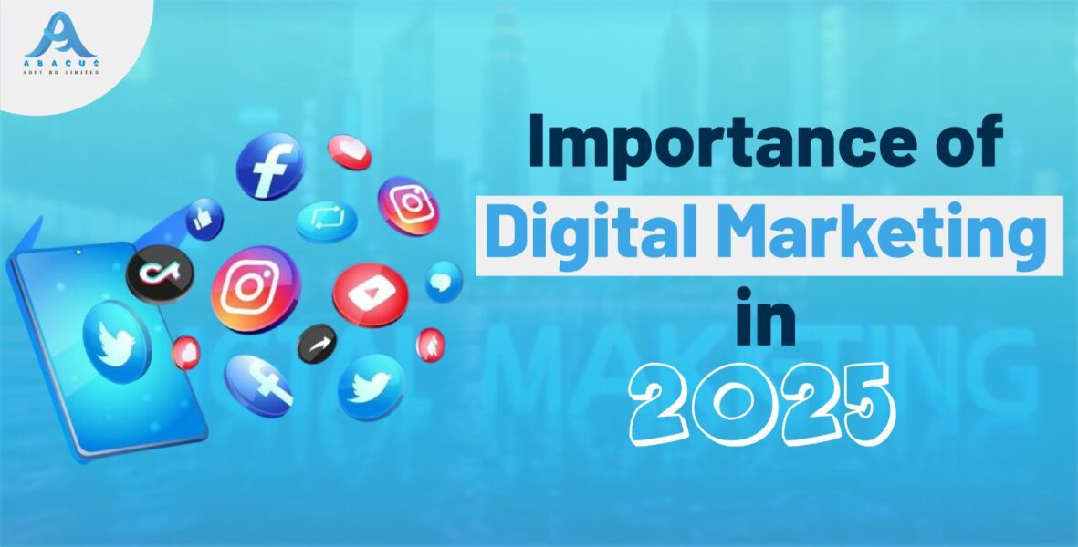 Importance of Digital-Marketing in 2025