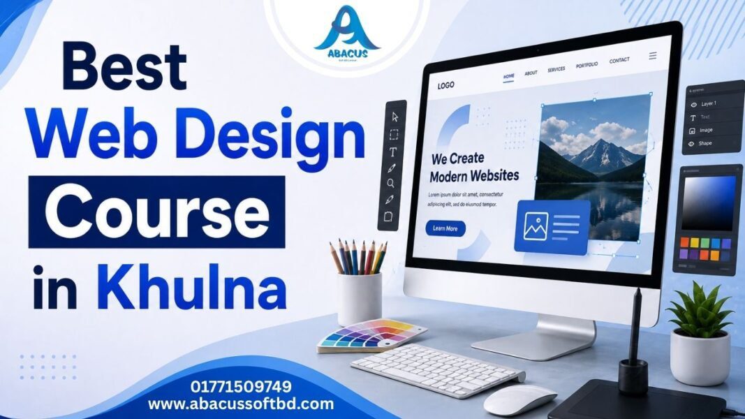 Best Web Design Course in Khulna | Abacus Soft BD