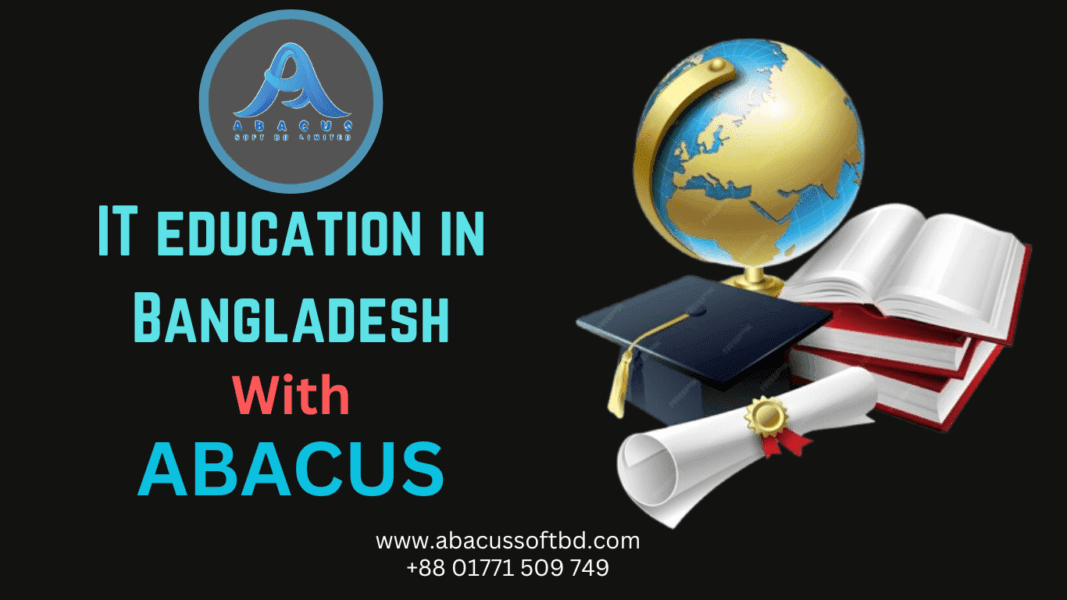 IT Education in Bangladesh with Abacus