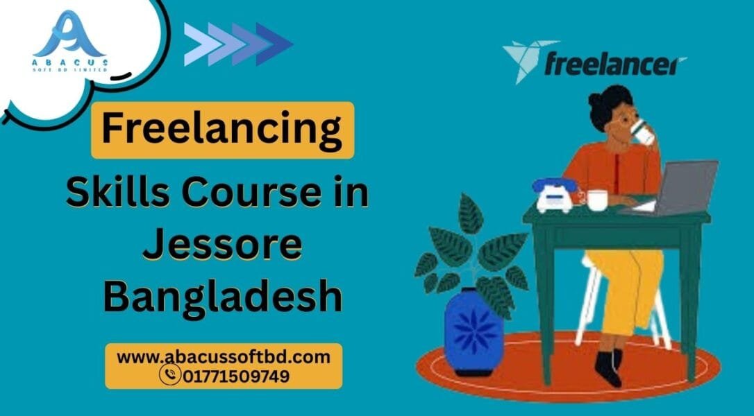 Freelancing Skills Course in Jessore, Bangladesh: Abacus