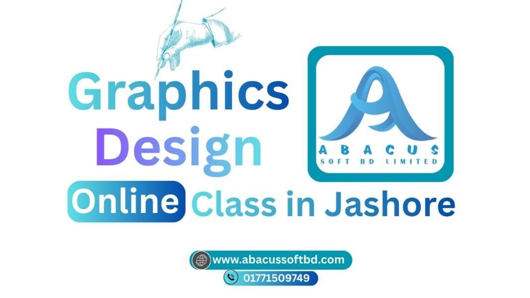 Graphics Design Online Class in Jashore : Abacus Soft BD LTD