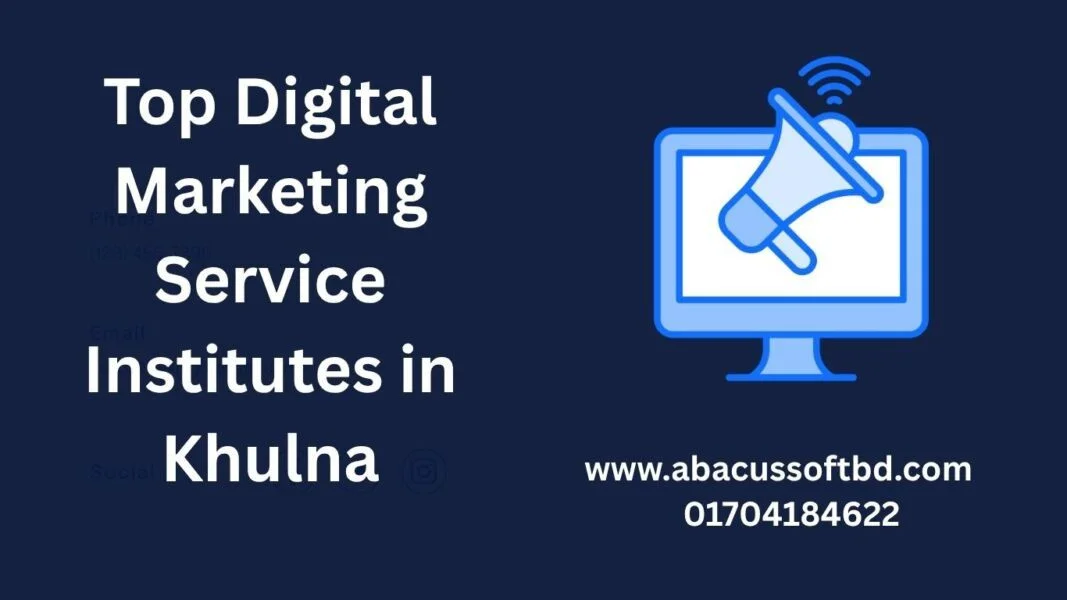 Top digital marketing service institute in Khulna
