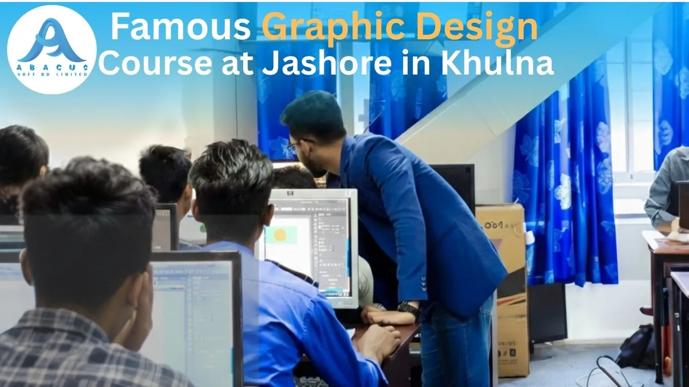 Famous Graphic Design Course at Jashore in Khulna