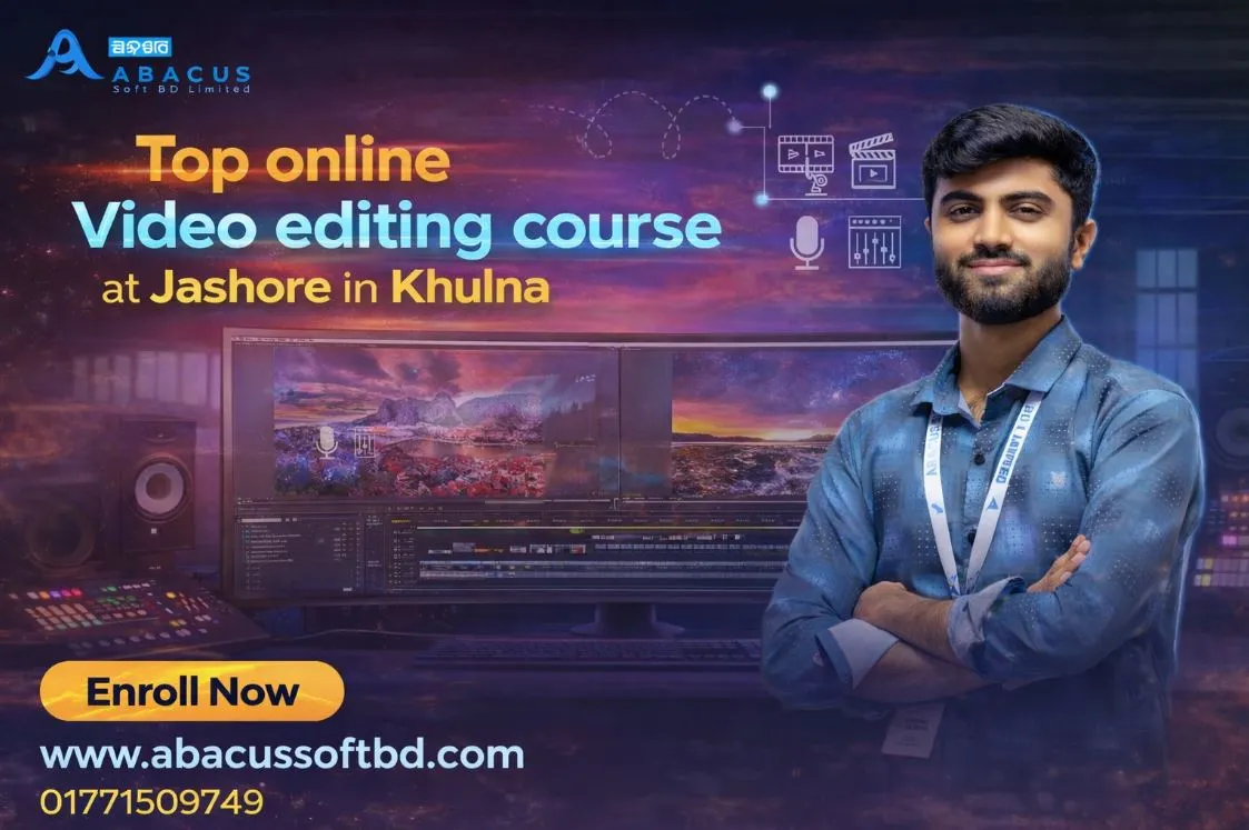 Top online Video editing course at Jashore in Khulna